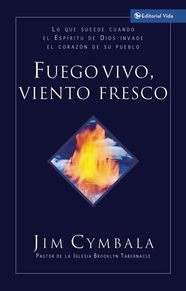 Fuego Vivo, Viento Fresco (Spanish Edition),New