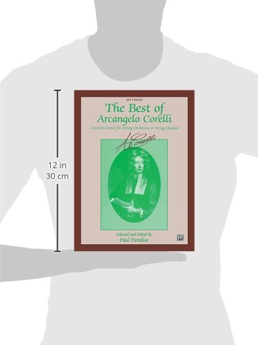 The Best of Arcangelo Corelli (Concerti Grossi for String Orchestra or String Quartet): 1st Violin,Used
