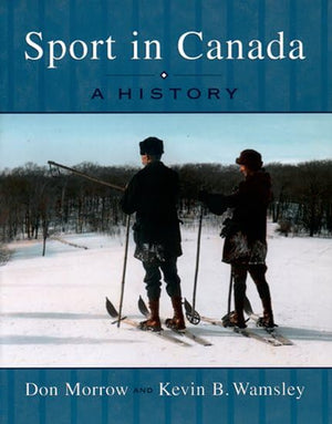 Sport in Canada: A History,Used