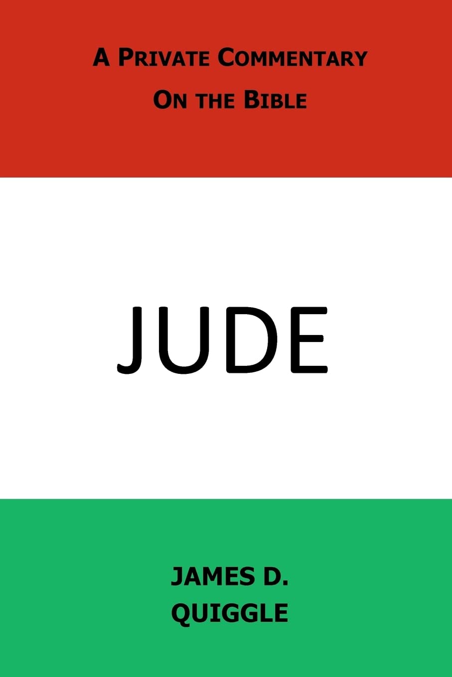 A Private Commentary On The Bible: Jude,Used