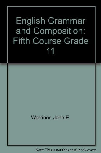 English Grammar and Composition: Fifth Course Grade 11,Used