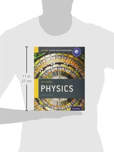 IB Physics Course Book: 2014 Edition: Oxford IB Diploma Program,New