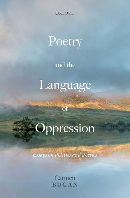 Poetry and the Language of Oppression: Essays on Politics and Poetics,Used