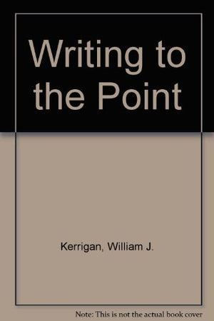 Writing to the point: six basic steps,Used