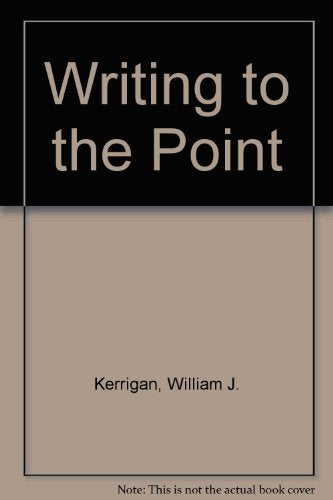 Writing to the point: six basic steps,Used