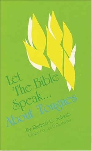 Let the Bible Speak About Tongues,Used