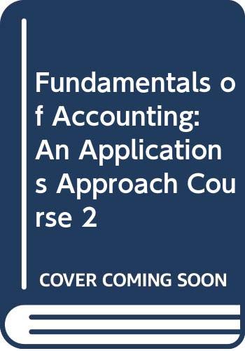Fundamentals of Accounting, Course 2: Student Textbook,Used