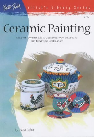 Ceramic Painting (Artist's Library series #34),Used
