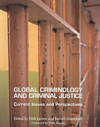 Global Criminology and Criminal Justice: Current Issues and Perspectives,Used