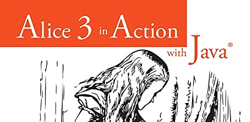 Alice 3 in Action with Java,Used