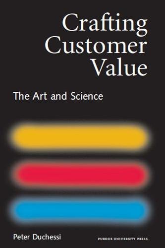 Crafting Customer Value: The Art and Science,Used