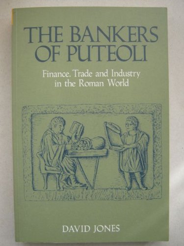 The Bankers of Puteoli: Finance, Trade and Industry in the Roman World,Used