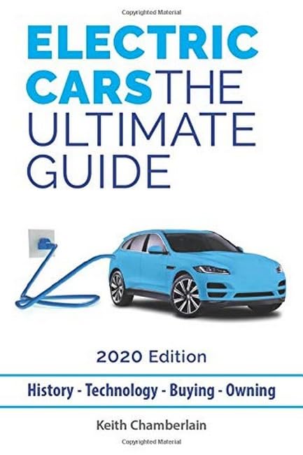 Electric Cars: The Ultimate Guide.: 2020 Edition (Colour),Used