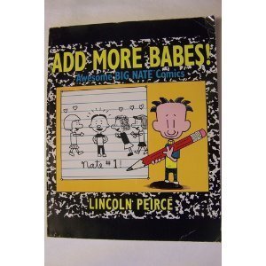 Add More Babes!: Awesome Big Nate Comics,Used