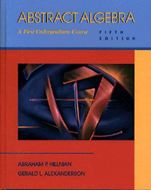 Abstract Algebra: A First Undergraduate Course,Used