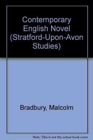 Contemporary English Novel (Stratforduponavon Studies),Used