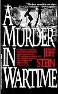 A Murder In Wartime: The Untold Spy Story That Changed The Course Of The Vietnam War,New