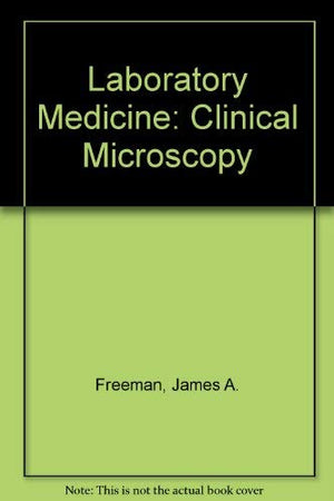 Laboratory Medicine: Clinical Microscopy-used