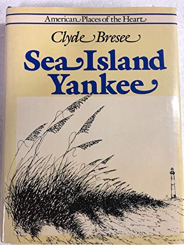 Sea Island Yankee (American Places Of The Heart),Used