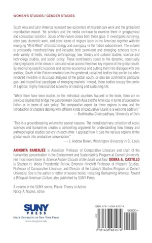 South of the Future: Marketing Care and Speculating Life in South Asia and the Americas (Suny Series, Praxis: Theory in Action),Used