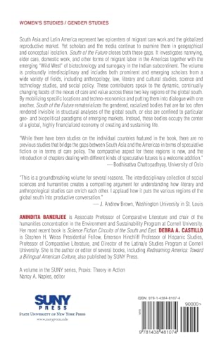South of the Future: Marketing Care and Speculating Life in South Asia and the Americas (Suny Series, Praxis: Theory in Action),Used