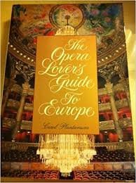 The Opera Lover's Guide to Europe,Used