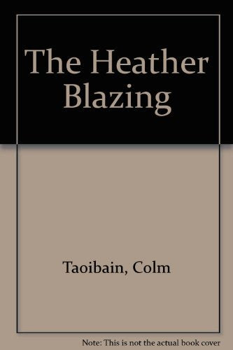 The Heather Blazing