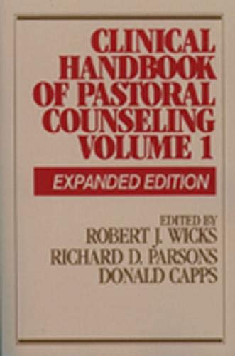 Clinical Handbook Of Pastoral Counseling (Expanded Edition), Vol. 1,New