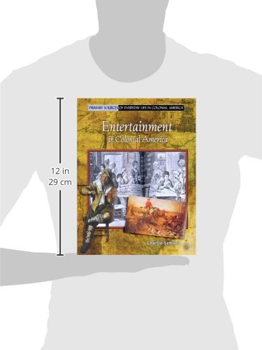 Entertainment in Colonial America (Primary Sources of Everyday Life in Colonial America),Used