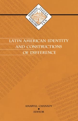 Latin American Identity And Constructions Of Difference (Volume 10) (Institute For Adminstrative Officers Of Higher Ins),New