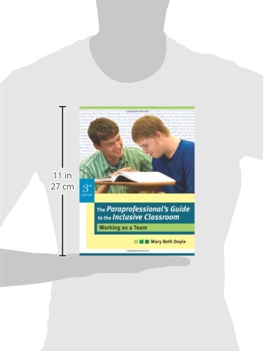The Paraprofessional's Guide to the Inclusive Classroom: Working as a Team, Third Edition,Used