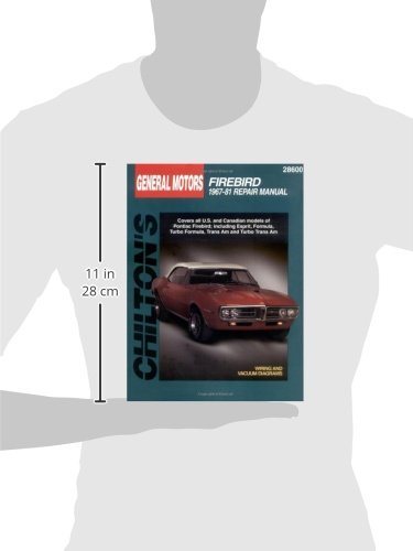General Motors Firebird, 196781 (Chilton Total Car Care Series Manuals),New