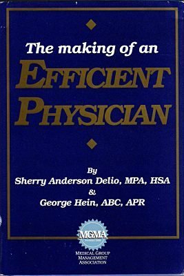 The making of an efficient physician,New