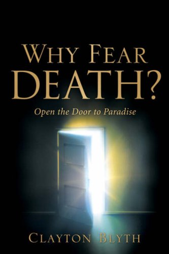 Why Fear Death? Open the Door to Paradise,Used