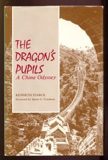 The Dragon's Pupils: A China Odyssey,Used