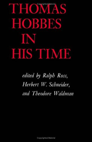 Thomas Hobbes in His Time,Used