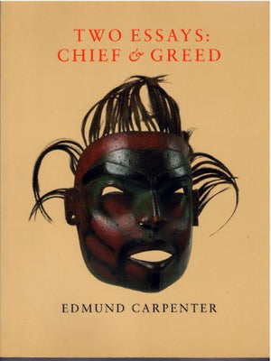 Two Essays : Chief and Greed,Used