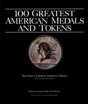 100 Greatest American Tokens and Medals,Used