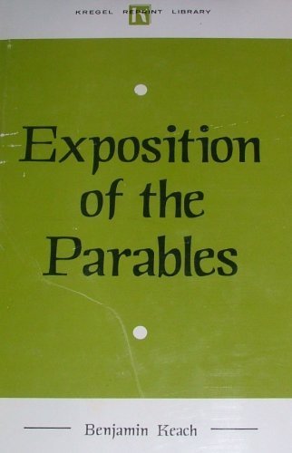 Exposition of the Parables in the Bible,New