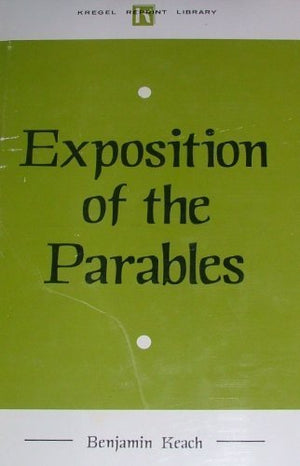 Exposition of the Parables in the Bible,Used