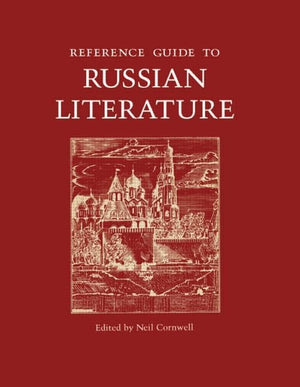 Reference Guide to Russian Literature,New