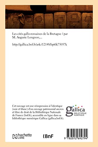 Les Cits GalloRomaines de la Bretagne (d.1873) (Histoire) (French Edition),Used
