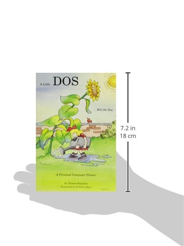 A Little DOS Will Do You: A Personal Computer Primer,Used