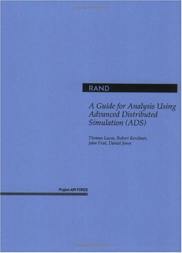 A Guide For Analysis Using Advanced Distributed Simulation (Ads),Used
