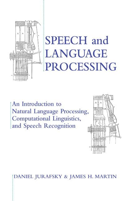 Speech And Language Processing: An Introduction To Natural Language Processing, Computational Linguistics And Speech Recognition,Used
