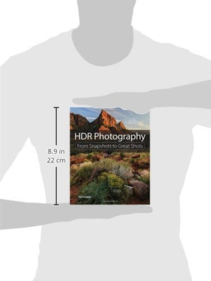 Hdr Photography: From Snapshots To Great Shots,Used