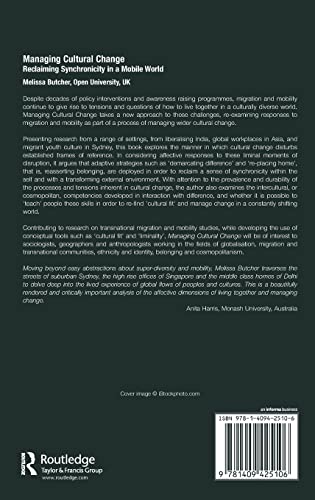 Managing Cultural Change: Reclaiming Synchronicity in a Mobile World (Global Connections),Used