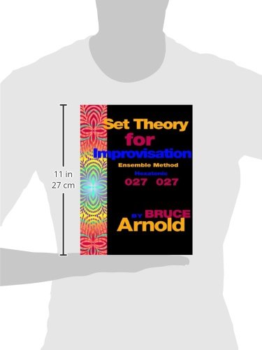 Set Theory for Improvisation Ensemble Method: Hexatonic 027 027,Used