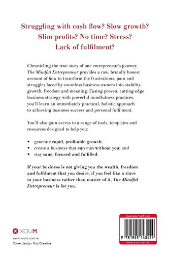 The Mindful Entrepreneur: How to rapidly grow your business while staying sane, focused and fulfilled,Used