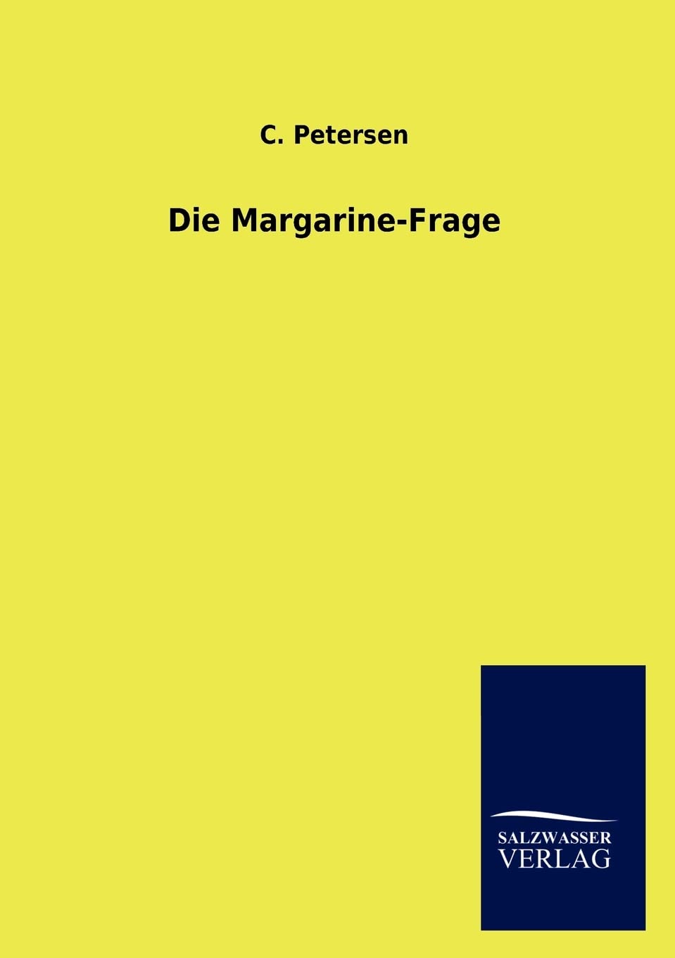 Die MargarineFrage (German Edition),Used